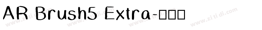 AR Brush5 Extra字体转换